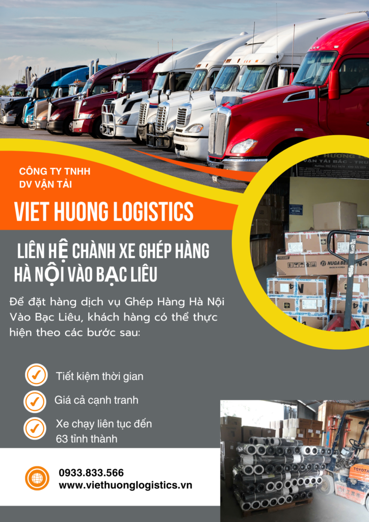 Top 10 Lý Do Chọn Vận Tải Hàng Bắc Nam Liên hệ chành xe Ghép Hàng Hà Nội Vào Bạc Liêu