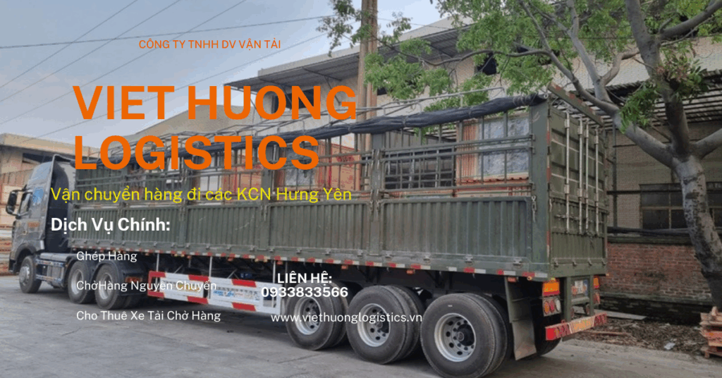 Vận chuyển hàng đi các KCN Hưng Yên 