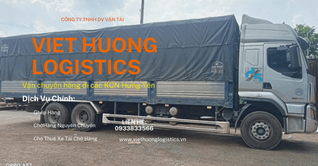 Vận chuyển hàng đi các KCN Hưng Yên 