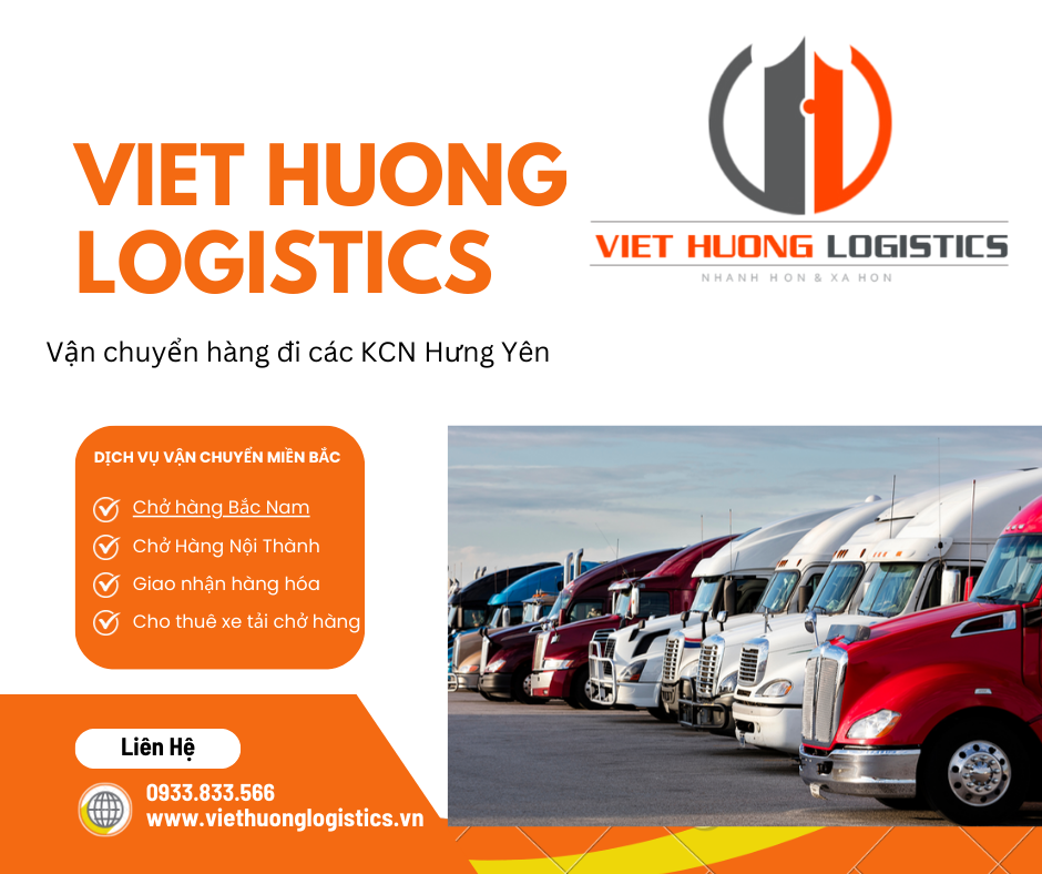 Vận chuyển hàng đi các KCN Hưng Yên