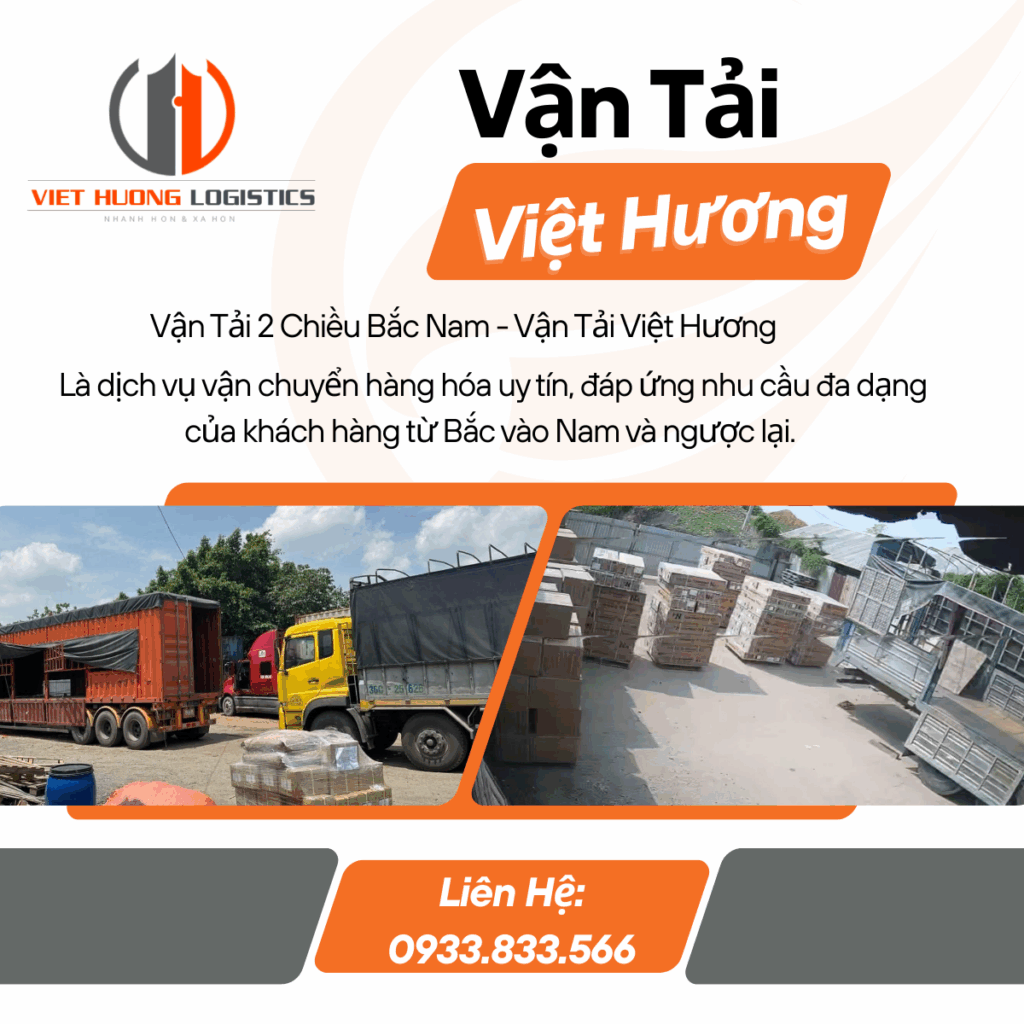 Top 10 Lý Do Chọn Vận Tải Hàng Bắc Nam Vận Tải 2 Chiều Bắc Nam - Vận Tải Việt Hương