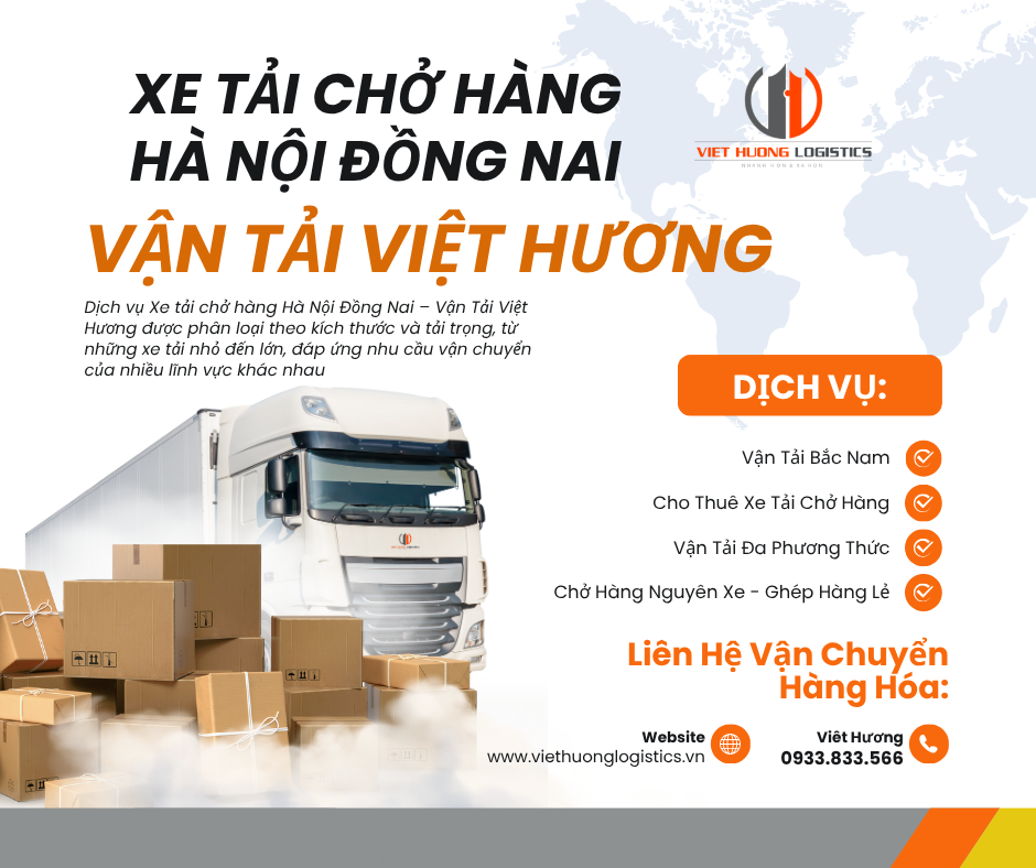 Top 10 Lý Do Chọn Vận Tải Hàng Bắc Nam Xe tải chở hàng Hà Nội Đồng Nai – Vận Tải Việt Hương