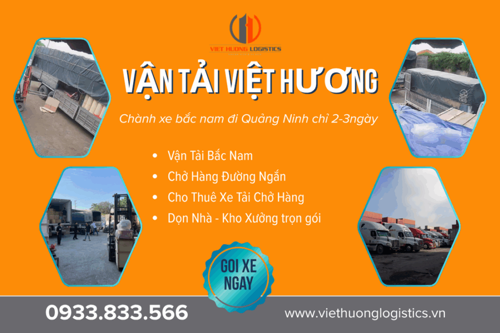 Top 10 Lý Do Chọn Vận Tải Hàng Bắc Nam Chành xe bắc nam đi Quảng Ninh chỉ 2-3ngày - Vận Tải Việt Hương