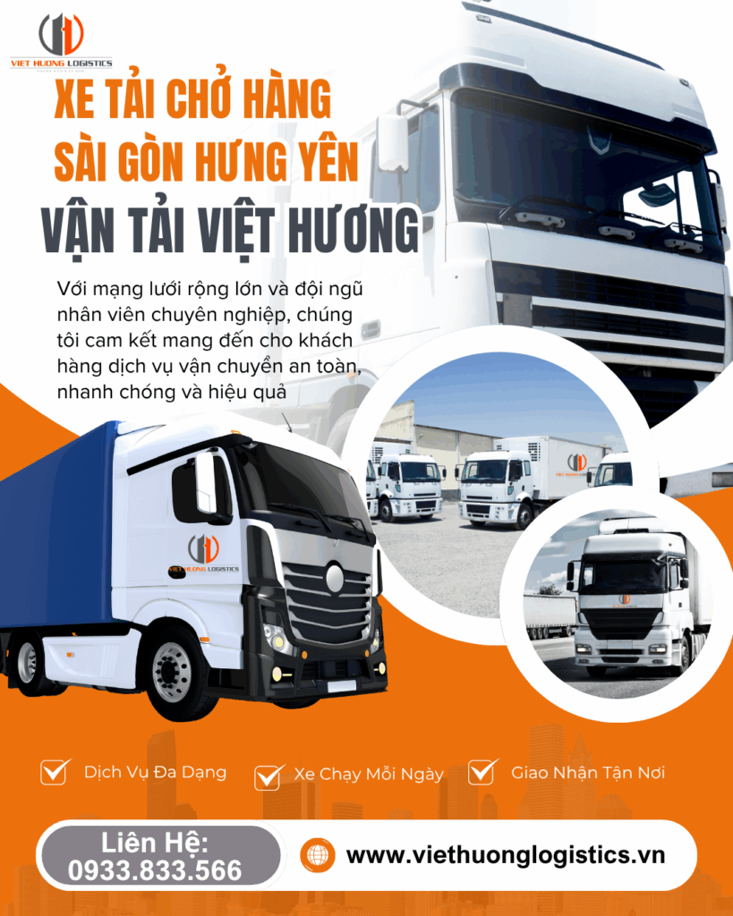 Top 10 Lý Do Chọn Vận Tải Hàng Bắc Nam Xe tải chở hàng Sài Gòn Hưng Yên - Vận Tải Việt Hương
