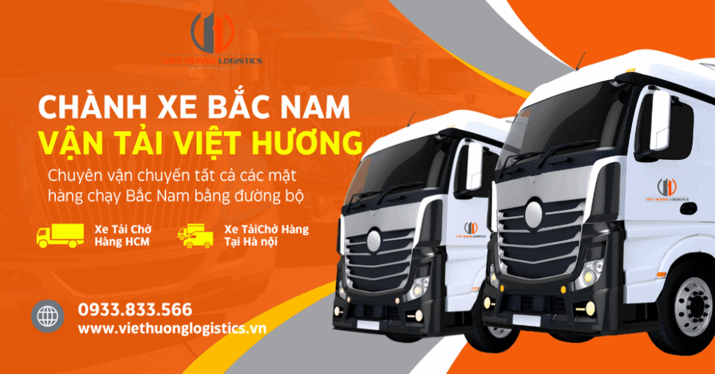 Top 10 Lý Do Chọn Vận Tải Hàng Bắc Nam Dịch vụ Chành xe bắc nam đi TP Hồ Chí Minh