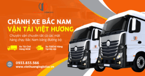 Top 10 Lý Do Chọn Vận Tải Hàng Bắc Nam Dịch vụ Chành xe bắc nam đi TP Hồ Chí Minh