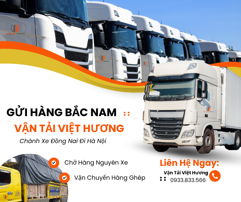 Top 10 Lý Do Chọn Vận Tải Hàng Bắc Nam Chành Xe Việt Hương nhận gửi hàng đi Hà Nội