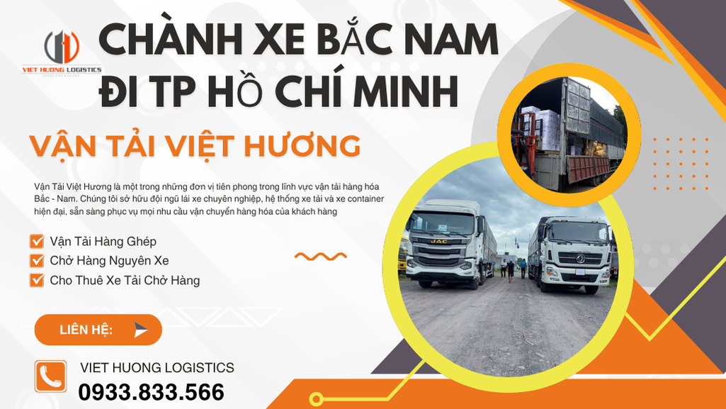 Chành xe bắc nam đi TP Hồ Chí Minh chỉ 2-3ngày - Vận Tải Việt Hương