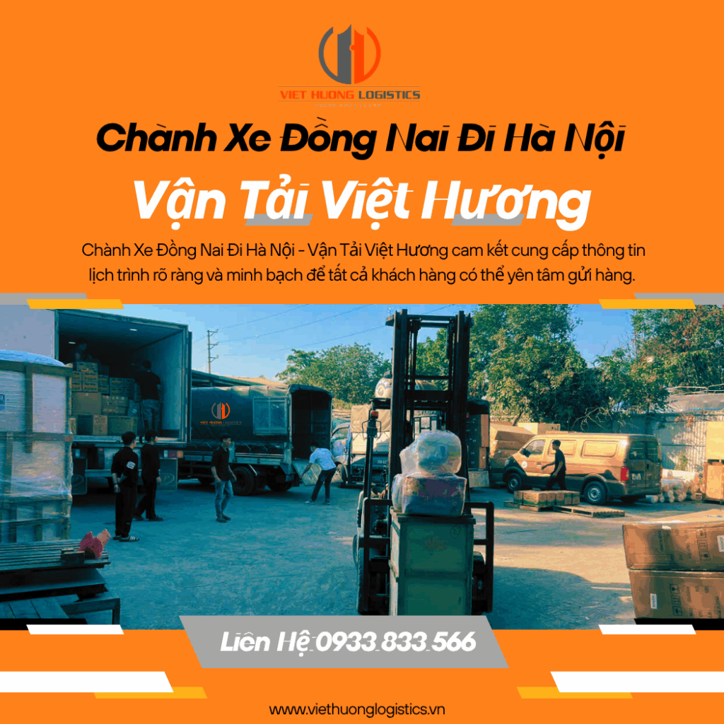 Top 10 Lý Do Chọn Vận Tải Hàng Bắc Nam Chành Xe Đồng Nai Đi Hà Nội – Vận Tải Việt Hương