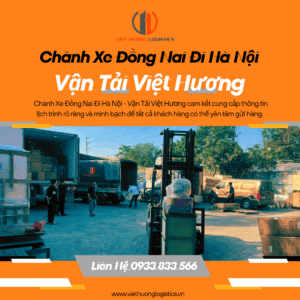 Top 10 Lý Do Chọn Vận Tải Hàng Bắc Nam Chành Xe Đồng Nai Đi Hà Nội – Vận Tải Việt Hương
