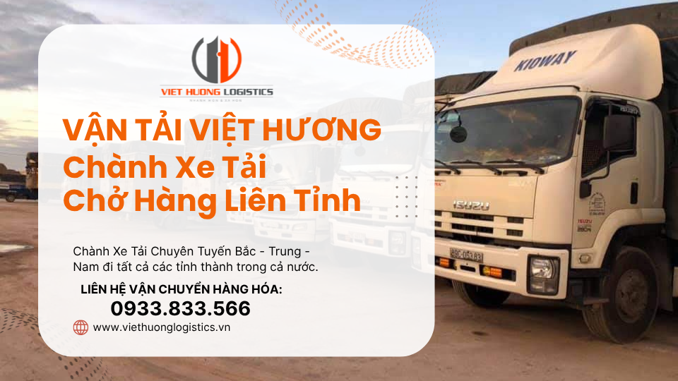 Bản Chất và Tầm Quan Trọng của Dịch vụ chở hàng liên tỉnh Vận Tải Việt Hương