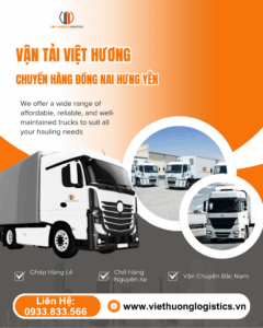 Vận Tải Việt Hương chuyển hàng Đồng Nai Hưng Yên