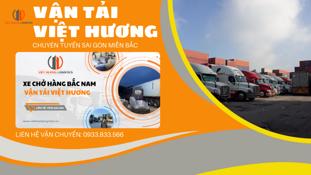 Chành Xe 2 Chiều Hà Nội Đi Đồng Nai 2-3 ngày - Vận Tải Việt Hương