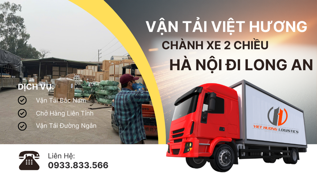 Chành Xe 2 Chiều Hà Nội Đi Long An 2-3 ngày - Vận Tải Việt Hương