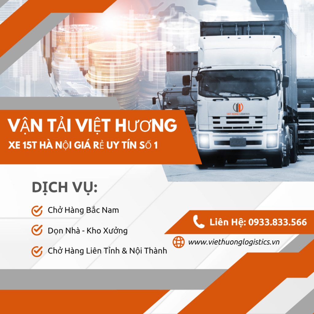 Vận Tải Hàng Bắc Nam - Vận Tải Việt Hương - LH Báo Giá: 0933833566(zalo) Xe 15T Hà Nội Giá Rẻ Uy Tín Số 1 - V.Tải Bắc Nam 0933833566