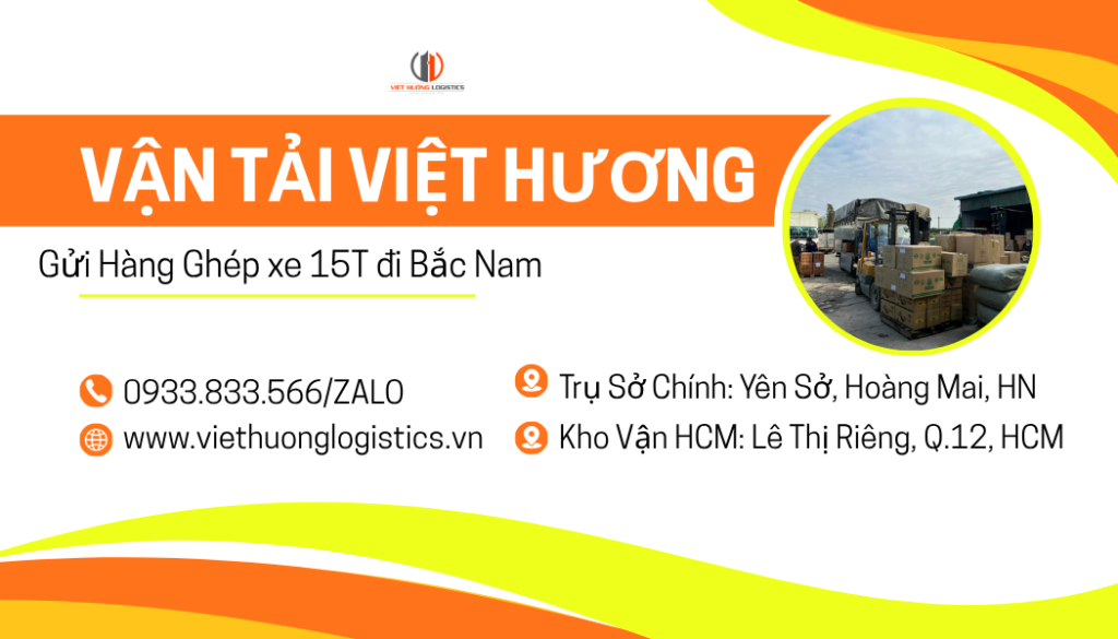 Ghép Hàng Xe 15 Tấn HCM đi Ninh Bình - Vận Tải Việt Hương